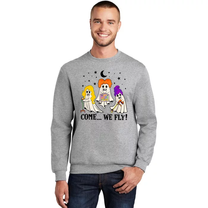 Halloween Spooky Slp Ot Pt Team Occupational Physical Speech Tall Sweatshirt