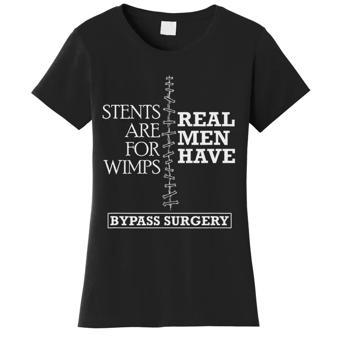 Heart Surgery Survivor After Surgery Recovery Men Bypass Women's T-Shirt