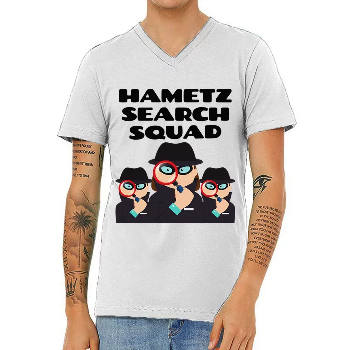 Hametz Search Squad Passover Seder Funny Passover V-Neck T-Shirt