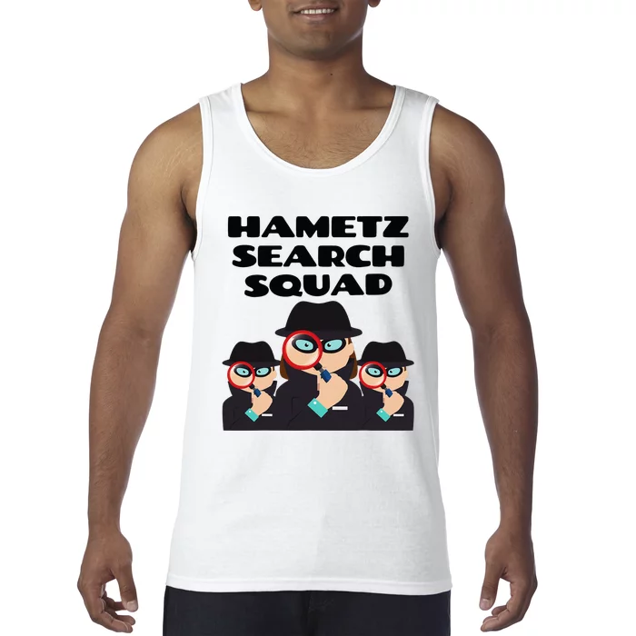 Hametz Search Squad Passover Seder Funny Passover Tank Top