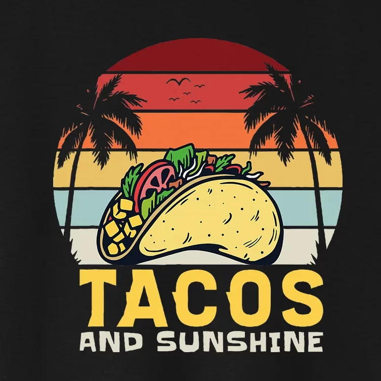 Hello Summer Taco I Love Sunshine And Tacos Women's Crop Top Tee