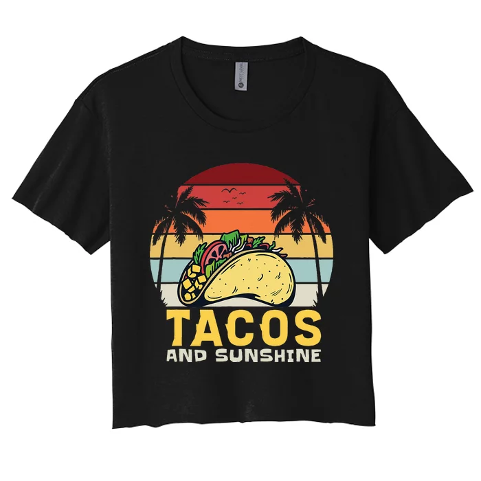 Hello Summer Taco I Love Sunshine And Tacos Women's Crop Top Tee