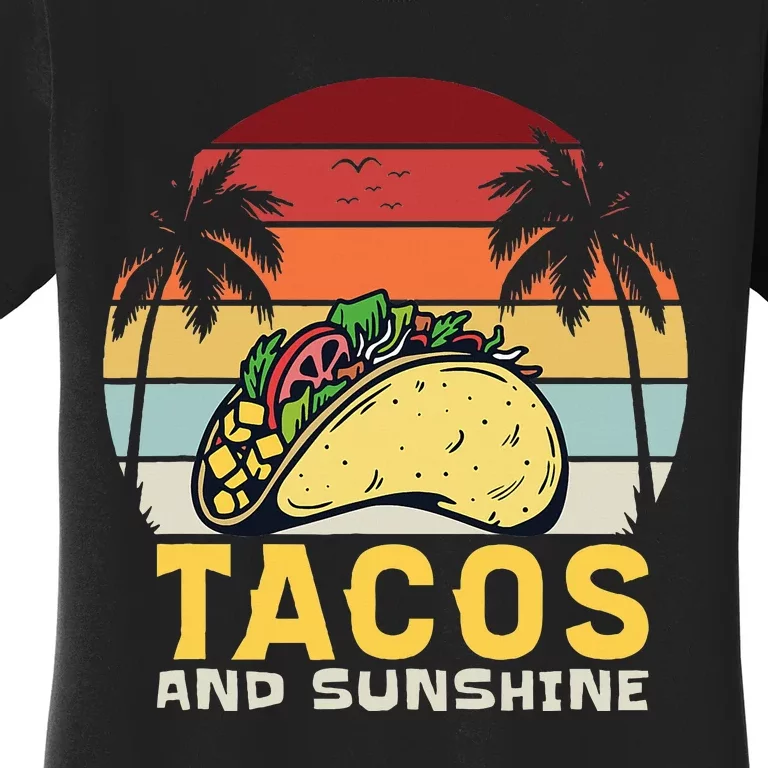 Hello Summer Taco I Love Sunshine And Tacos Women's T-Shirt