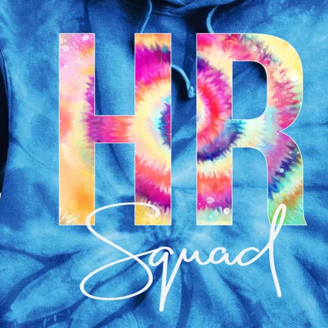 Hr Squad Tie Dye Back To School Appreciation Cool Gift Tie Dye Hoodie