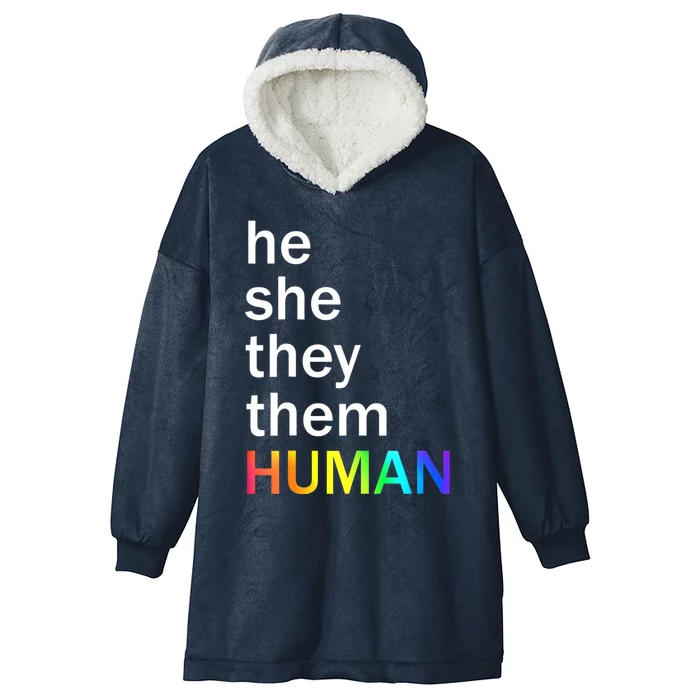 He She They Them Human LGBTQ Pride Hooded Wearable Blanket