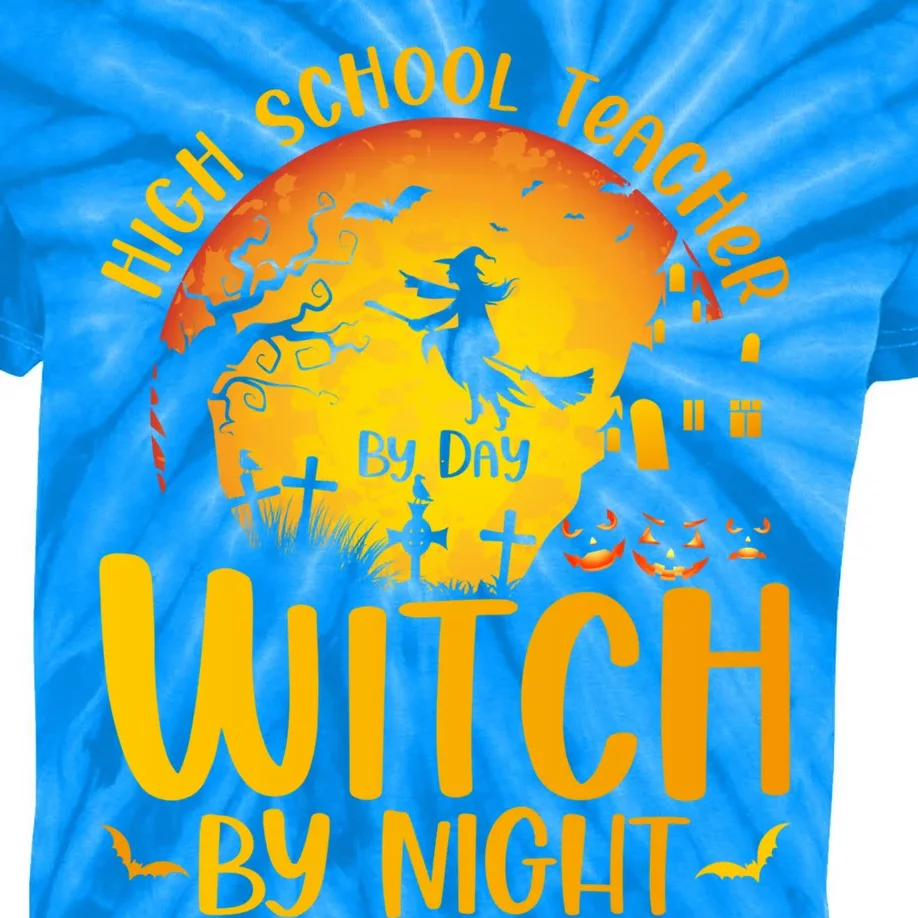 High School Teacher By Day Witch By Night Halloween Teacher Gift Kids Tie-Dye T-Shirt