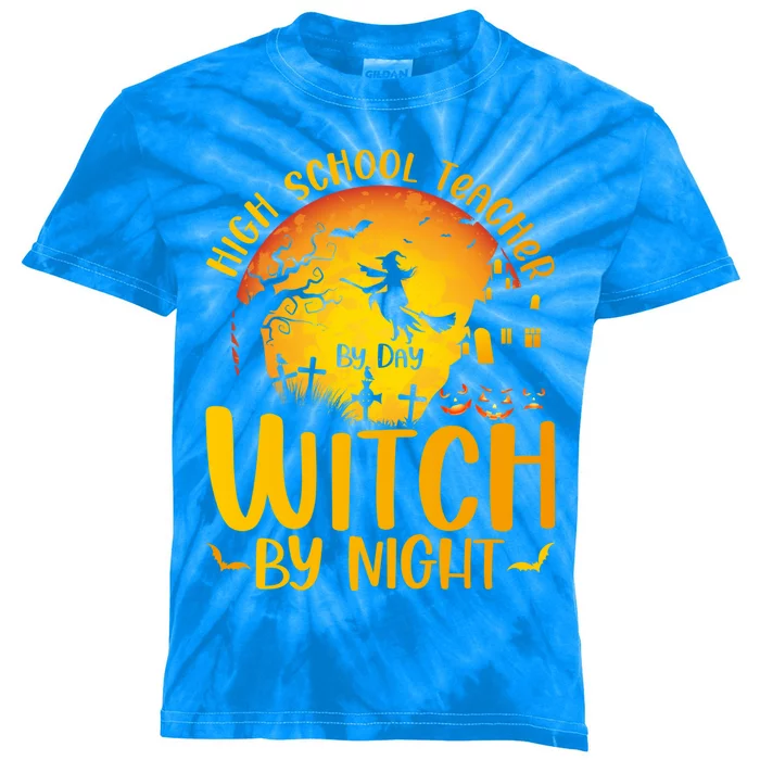 High School Teacher By Day Witch By Night Halloween Teacher Gift Kids Tie-Dye T-Shirt