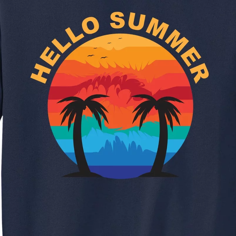 Hello Summer Tropical Sunset Beach Tall Sweatshirt