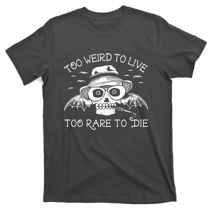 Hunter S Thompson T Shirt Fear And Loathing In Las Vegas T Shirt Too Weird To Live T-Shirt