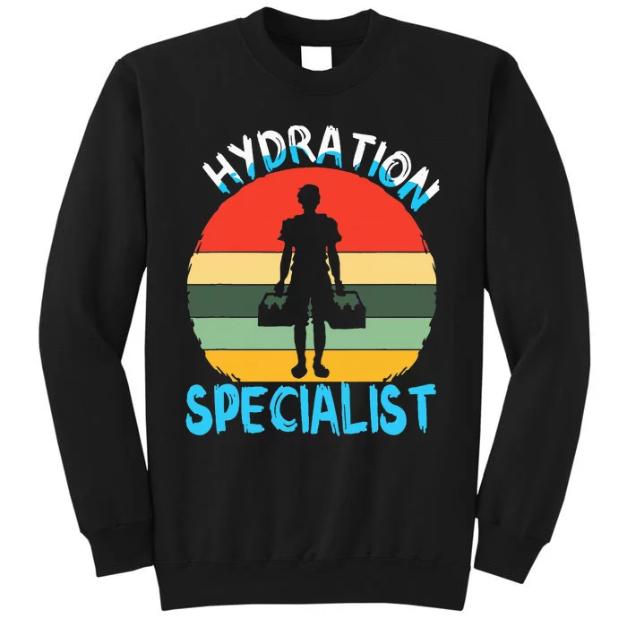 Hydration Specialist Team Manager Football Hydrated Waterboy Sweatshirt