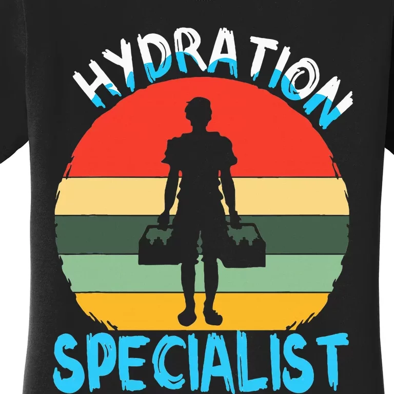 Hydration Specialist Team Manager Football Hydrated Waterboy Women's T-Shirt