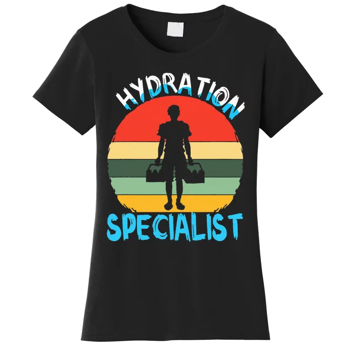 Hydration Specialist Team Manager Football Hydrated Waterboy Women's T-Shirt