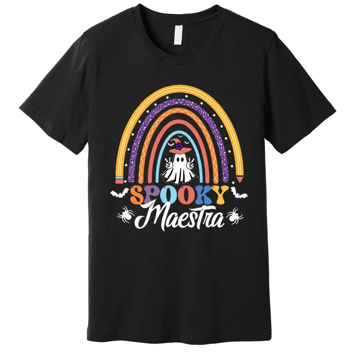 Halloween Spanish Teacher Spooky Rainbow Bilingual Maestra Premium T-Shirt