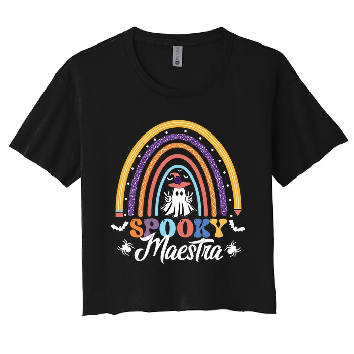 Halloween Spanish Teacher Spooky Rainbow Bilingual Maestra Women's Crop Top Tee