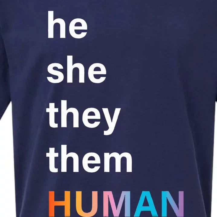 He She They Them Human LGBTQ Pride Sueded Cloud Jersey T-Shirt