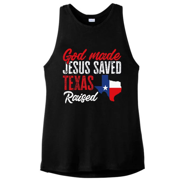 Home State Texas Pride God Made Jesus Saved Texas Raised Ladies Tri-Blend Wicking Tank