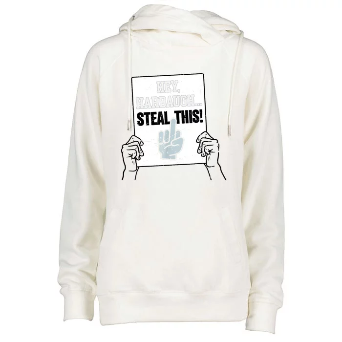 Heyharbaugh Steal This Womens Funnel Neck Pullover Hood