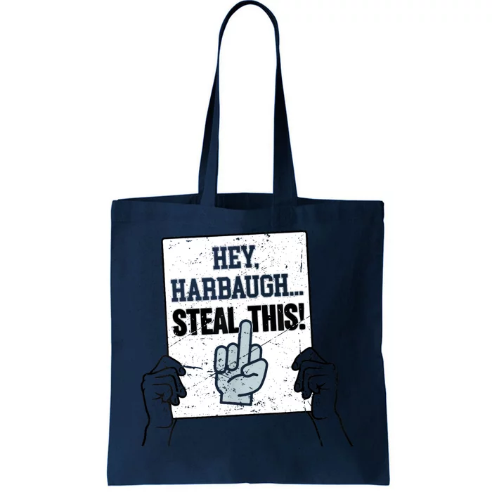 Heyharbaugh Steal This Tote Bag