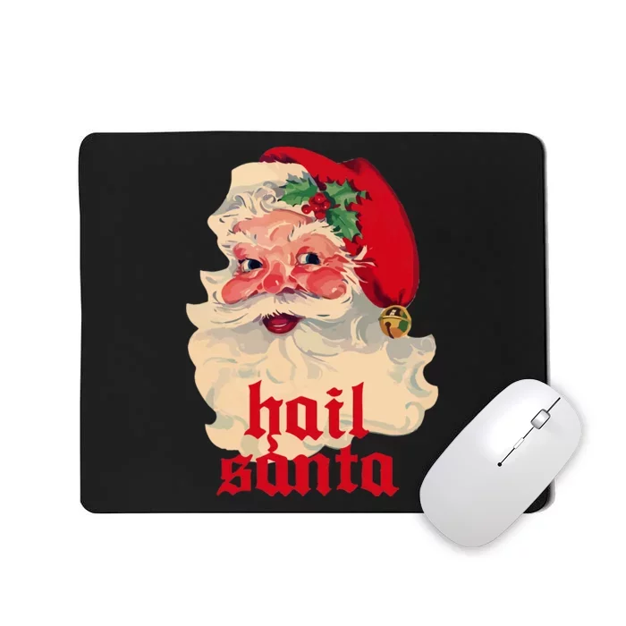 Hail Santa Ugly Christmas Mousepad