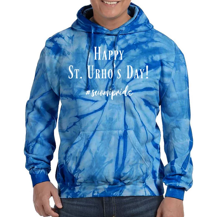 Happy St Urho's Day Funny Fun Finnish Sisu Suomi Pride Gift Tie Dye Hoodie