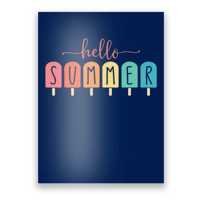 Hello Summer Vacation Ice Cream Popsicle Ice Lolly Gift Poster