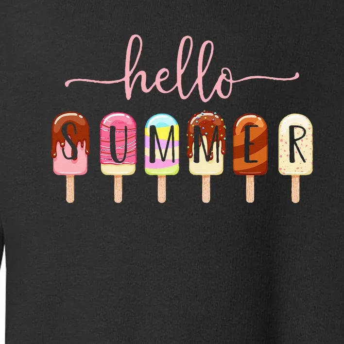 Hello Summer Vacation Ice Cream Popsicle Ice Lolly Toddler Sweatshirt