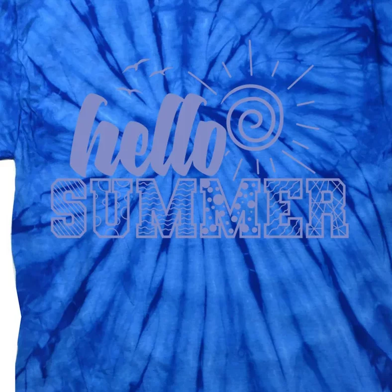 Hello Summer Vacation By The Sea Gift Tie-Dye T-Shirt