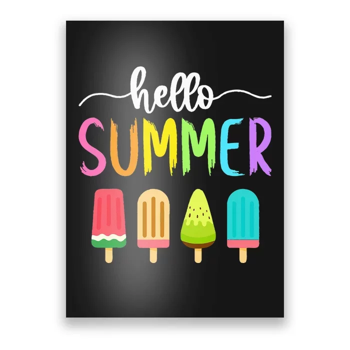 Hello Summer Vacation Ice Cream Popsicle Ice Lolly School Poster