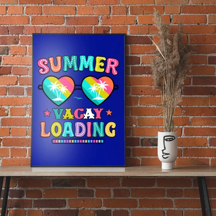 Happy Summer Vacay Loading Teacher End Of School Year Great Gift Poster