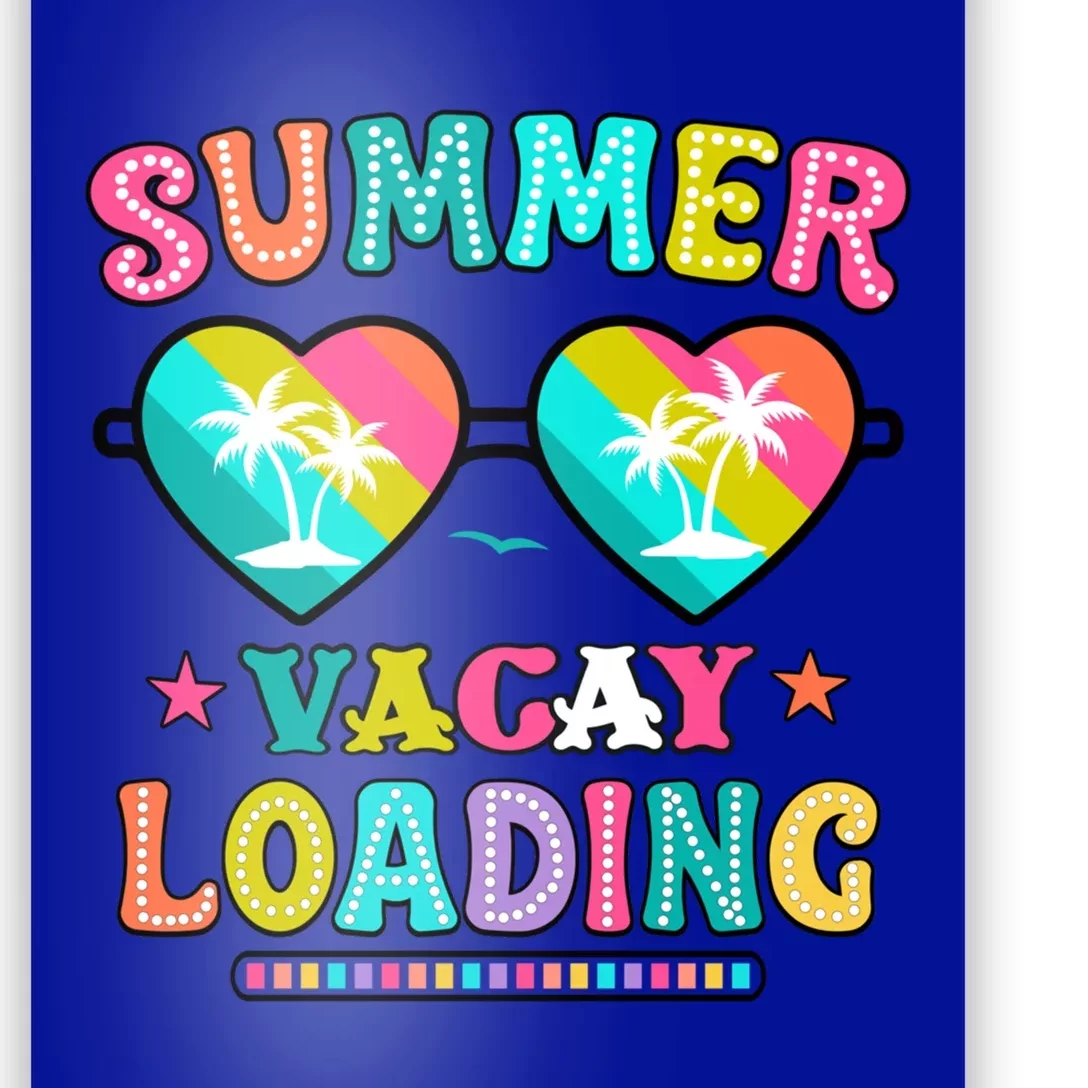 Happy Summer Vacay Loading Teacher End Of School Year Great Gift Poster