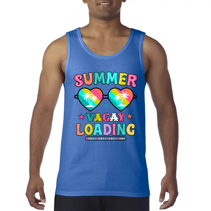 Happy Summer Vacay Loading Teacher End Of School Year Great Gift Tank Top