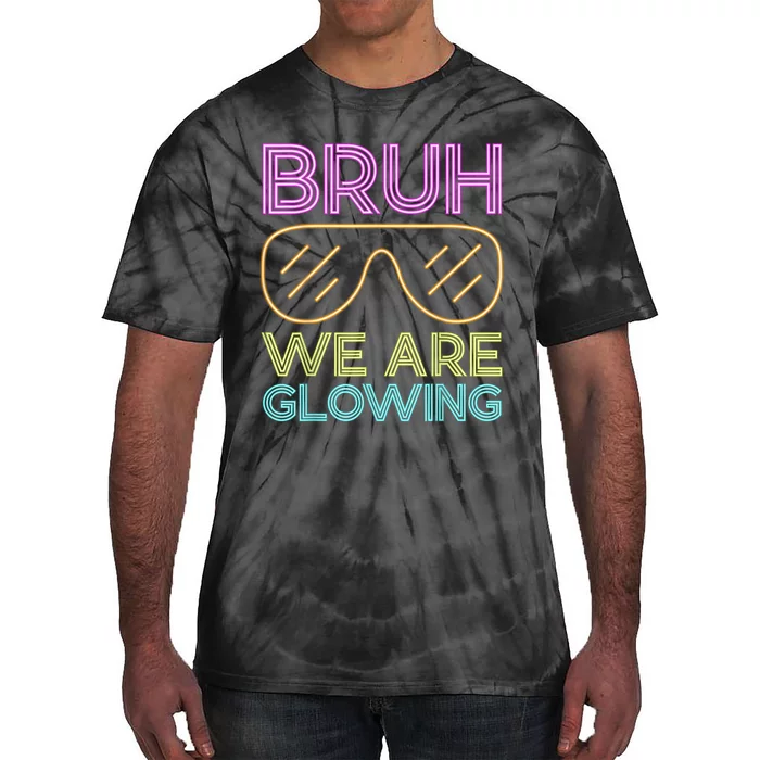 Hello Summer Vacation Trips Bruh We Are Glowing Sunglasses Gift Tie-Dye T-Shirt