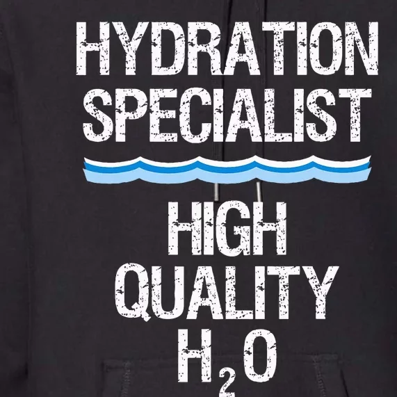 Hydration Specialist Waterboy Team Manager Premium Hoodie