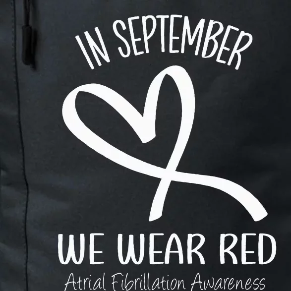 Heart September We Wear Red Atrial Fibrillation Awareness Daily Commute Backpack