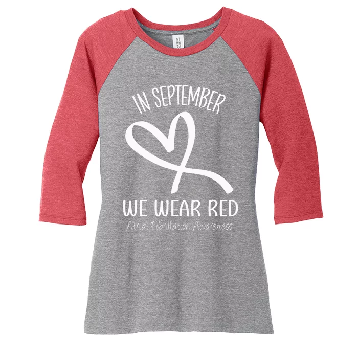 Heart September We Wear Red Atrial Fibrillation Awareness Women's Tri-Blend 3/4-Sleeve Raglan Shirt