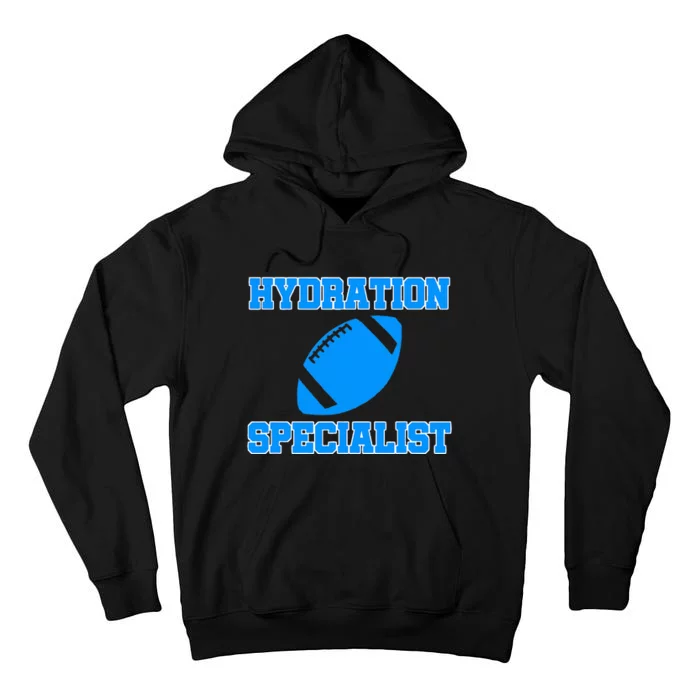 Hydration Specialist Waterboy Football Team Manager Tall Hoodie