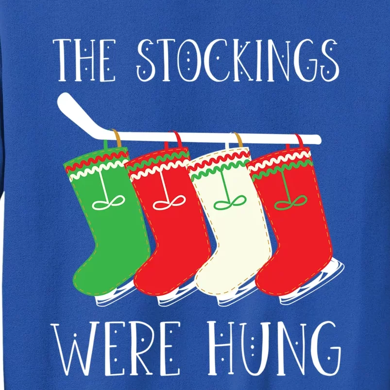 Hockey Sticks Were Hung Santa Ice Hockey Game Lover Xmas Gift Tall Sweatshirt