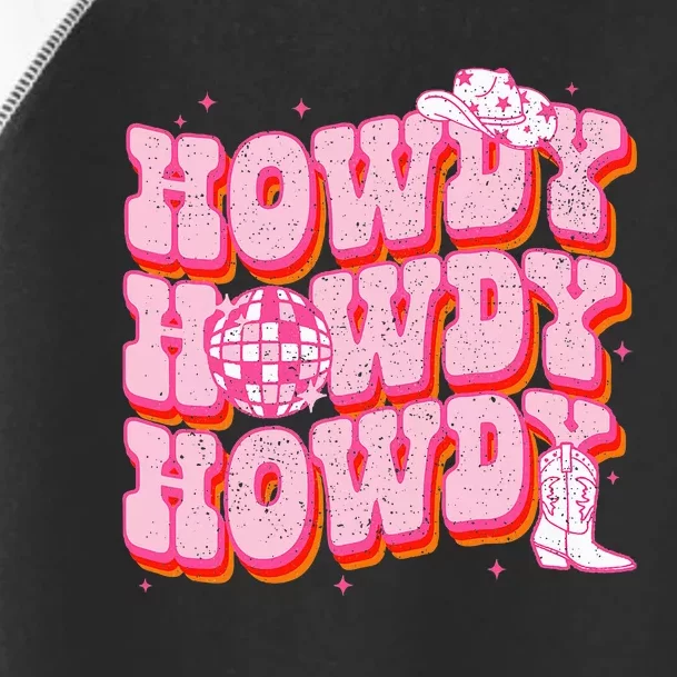 Howdy Southern Western Girl Country Rodeo Pink Cowgirl Disco Toddler Fine Jersey T-Shirt