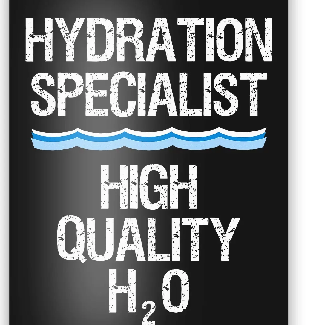 Hydration Specialist Waterboy Team Manager Poster