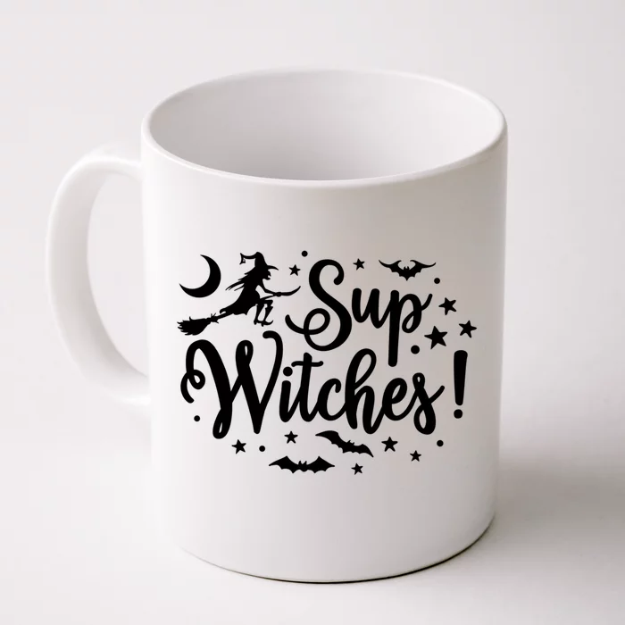 Halloween Sup Witches Funny Witchy Wiccan Witchcraft Gift Front & Back Coffee Mug