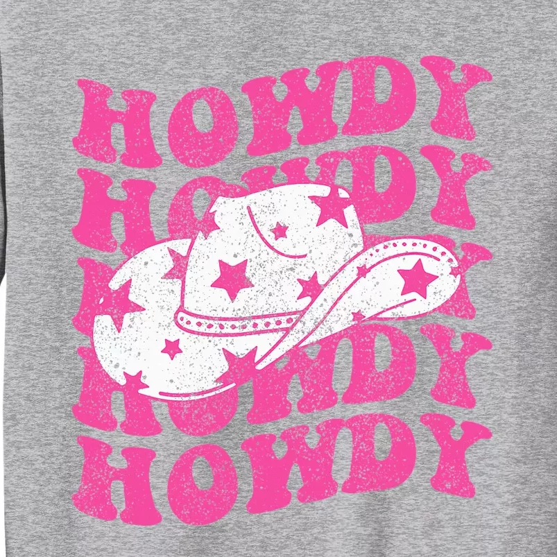 Howdy Southern Western Country Rodeo Tall Sweatshirt