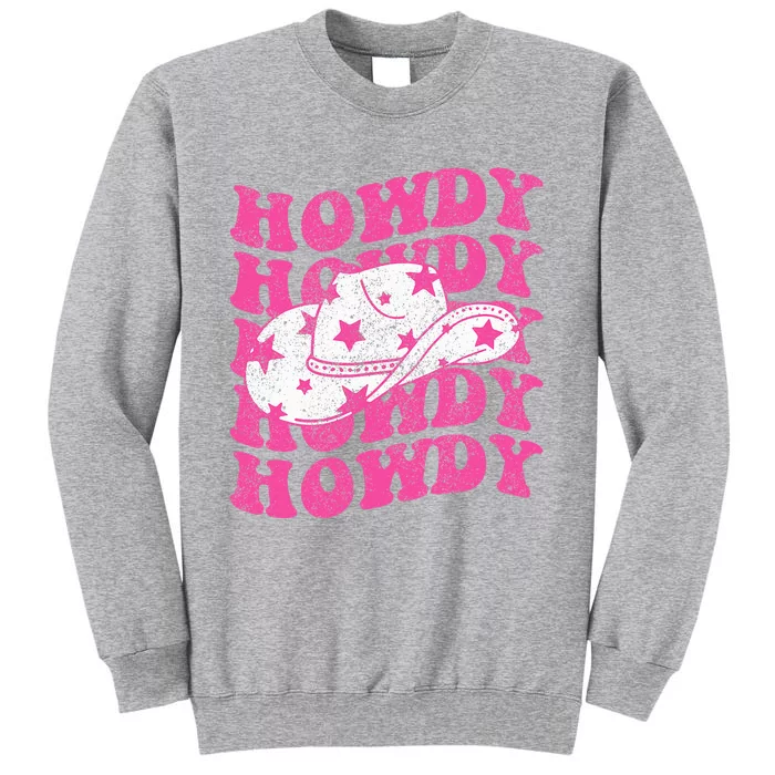 Howdy Southern Western Country Rodeo Tall Sweatshirt