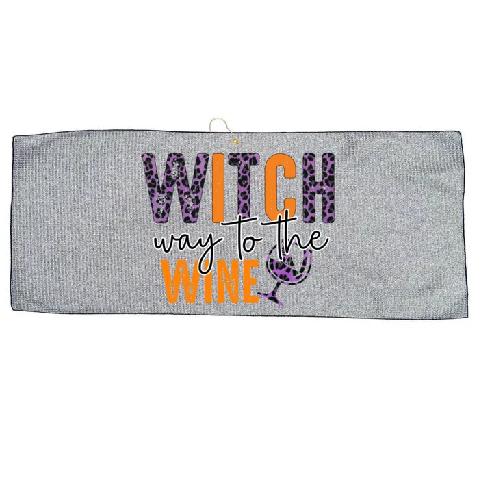 Halloween Spooky Witch Way To The Wine Drinking Matching Family Large Microfiber Waffle Golf Towel