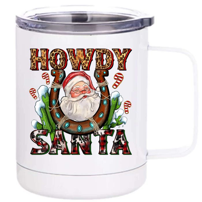 Howdy Santa With Horseshoe Cow Cow Western Christmas Gift Front & Back 12oz Stainless Steel Tumbler Cup