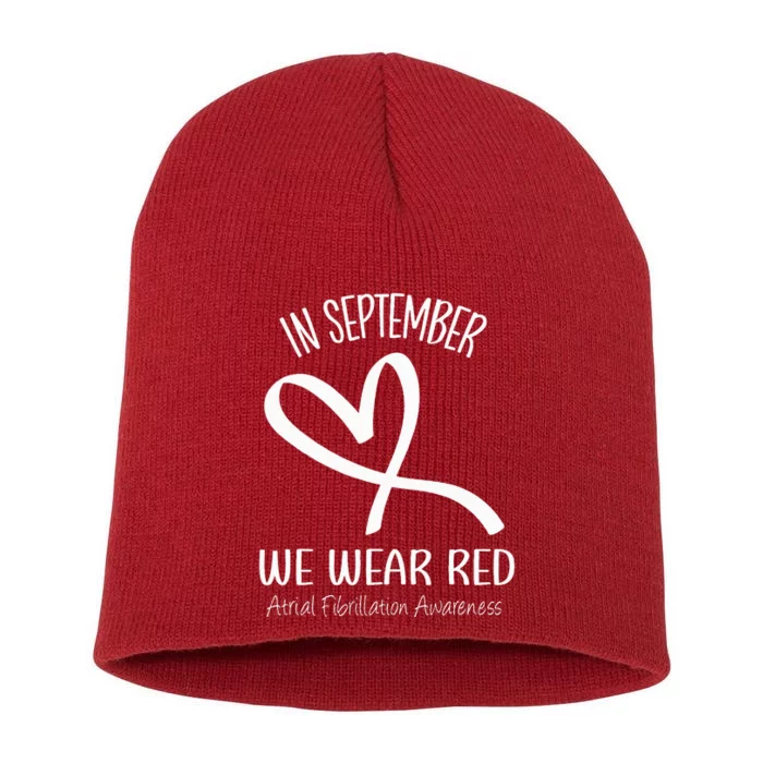 Heart September We Wear Red Atrial Fibrillation Awareness Short Acrylic Beanie