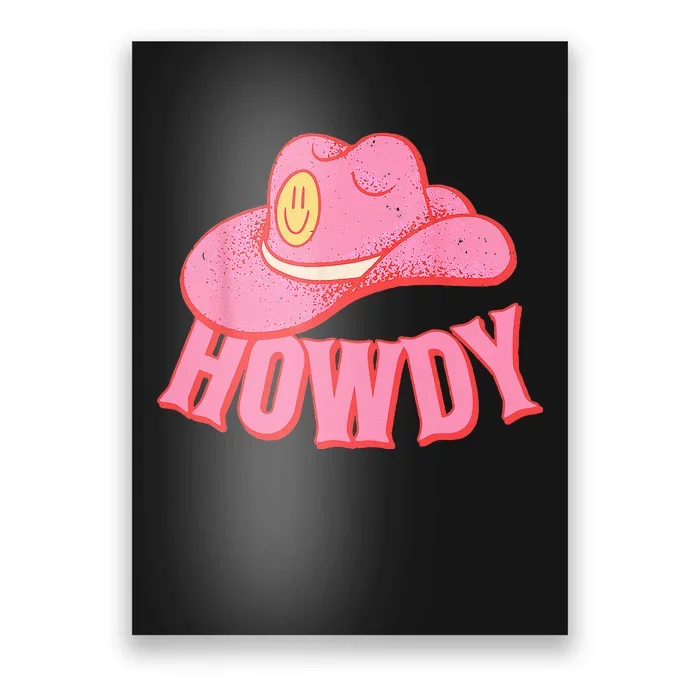 Howdy Southern Western Girl Country Rodeo Pink Cowgirl Poster