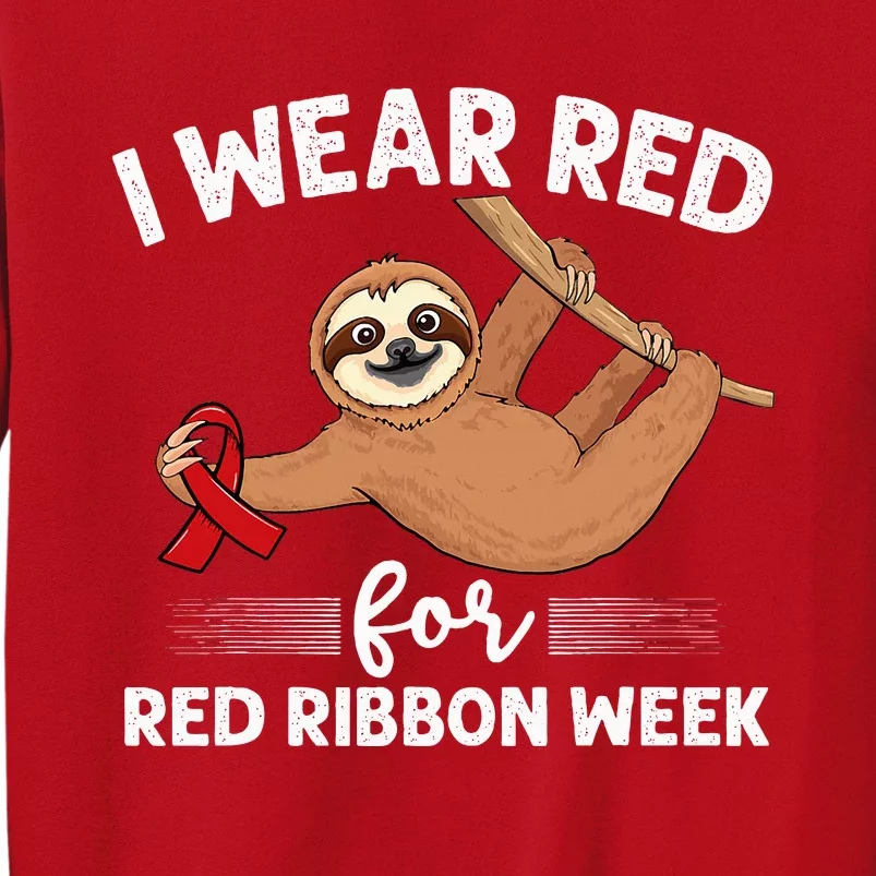 Hanging sloth We Wear Red For Red Ribbon Week Awareness Sweatshirt