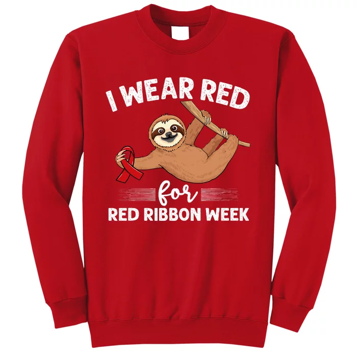 Hanging sloth We Wear Red For Red Ribbon Week Awareness Sweatshirt