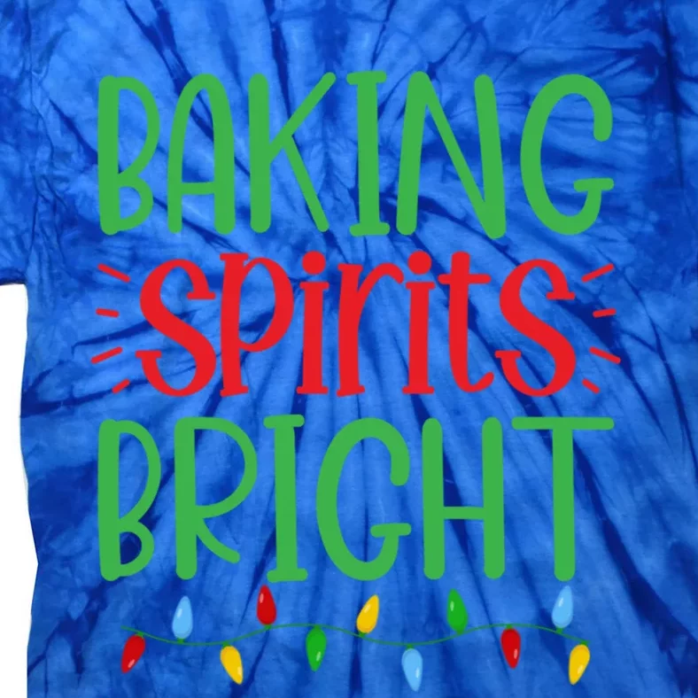 Holiday Season Xmas Matching Pajama Baking Spirits Bright Great Gift Tie-Dye T-Shirt