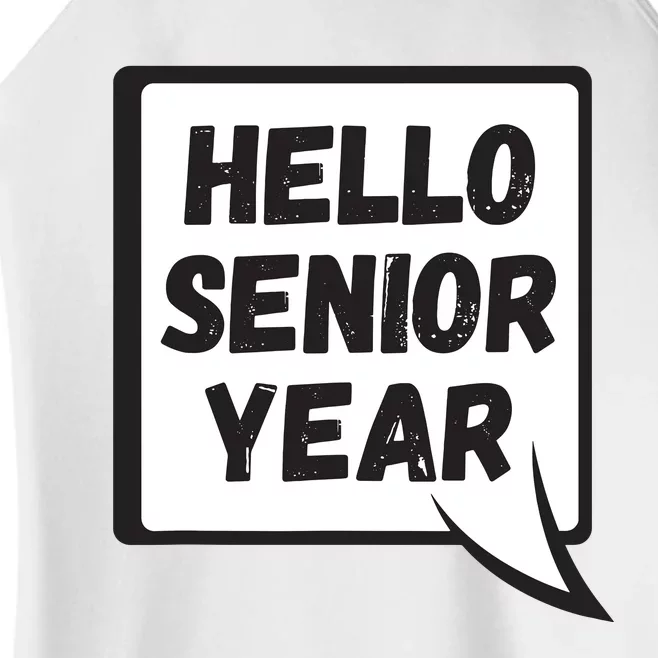 Hello Senior Year Gift Graduation Gift Women’s Perfect Tri Rocker Tank